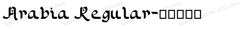 Arabia Regular字体转换